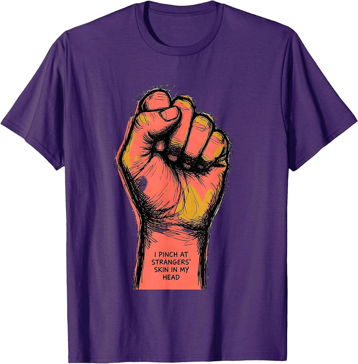 Men's I Pinch At Strangers' Skin In My Head Funny Esthetician Skin T-Shirt - Purple