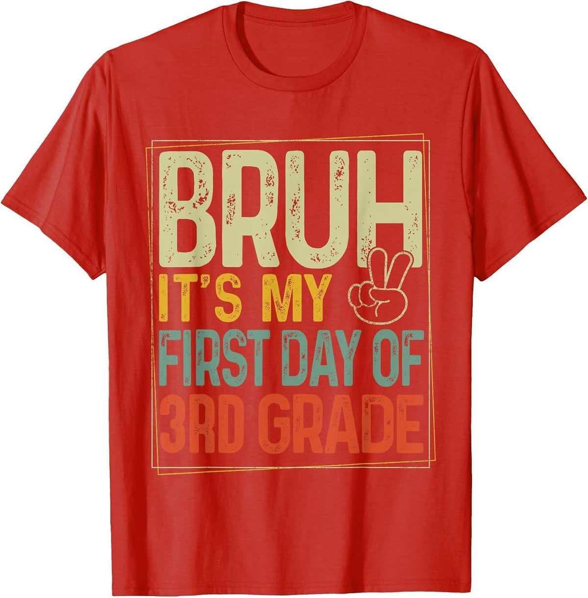 Bruh Its My First Day of 3rd Grade Back to School Boys Kids T-Shirt - Red