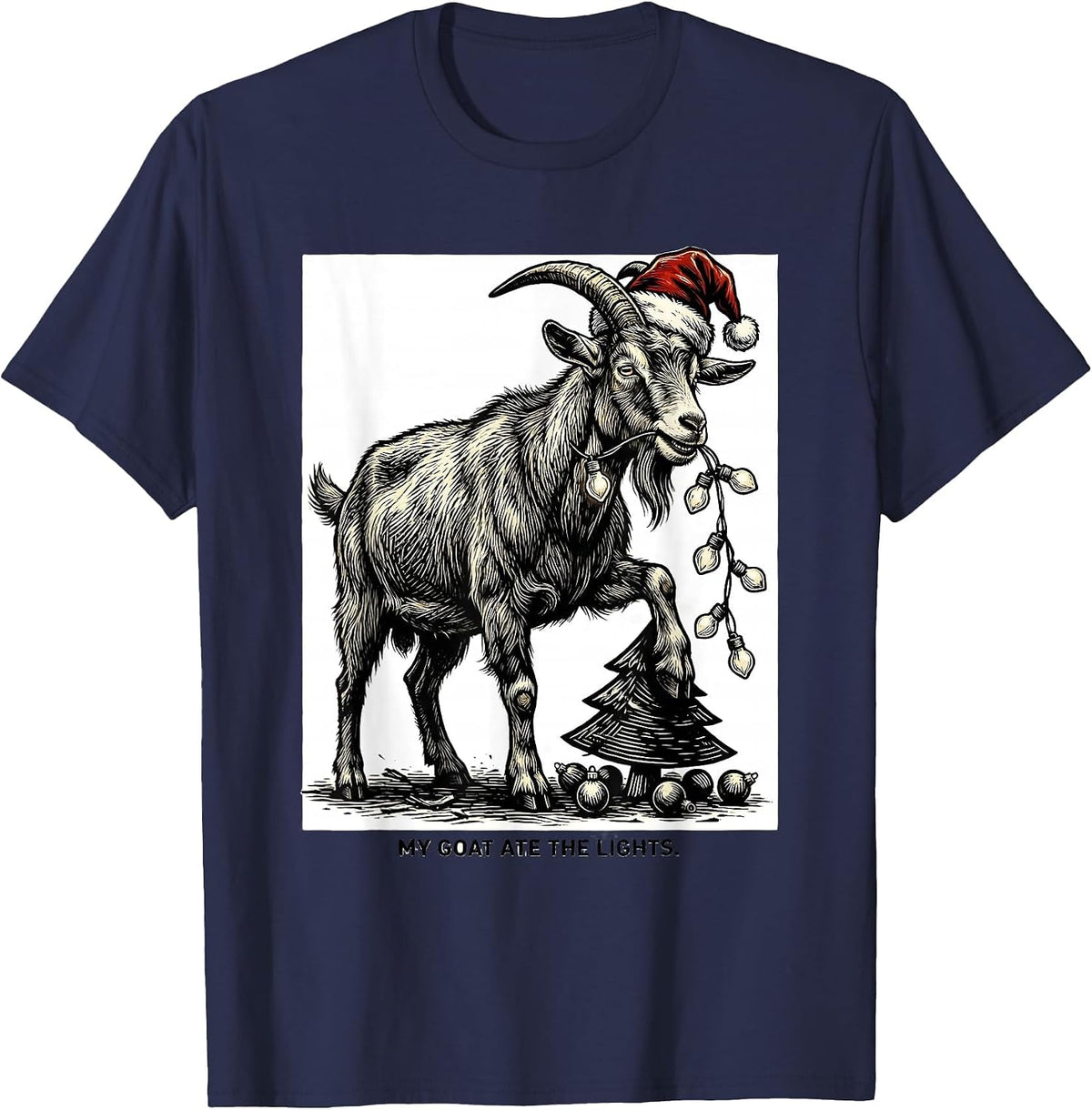 My Goat Ate The Lights Funny Animal Christmas Lights Humor T-Shirt - Navy Blue