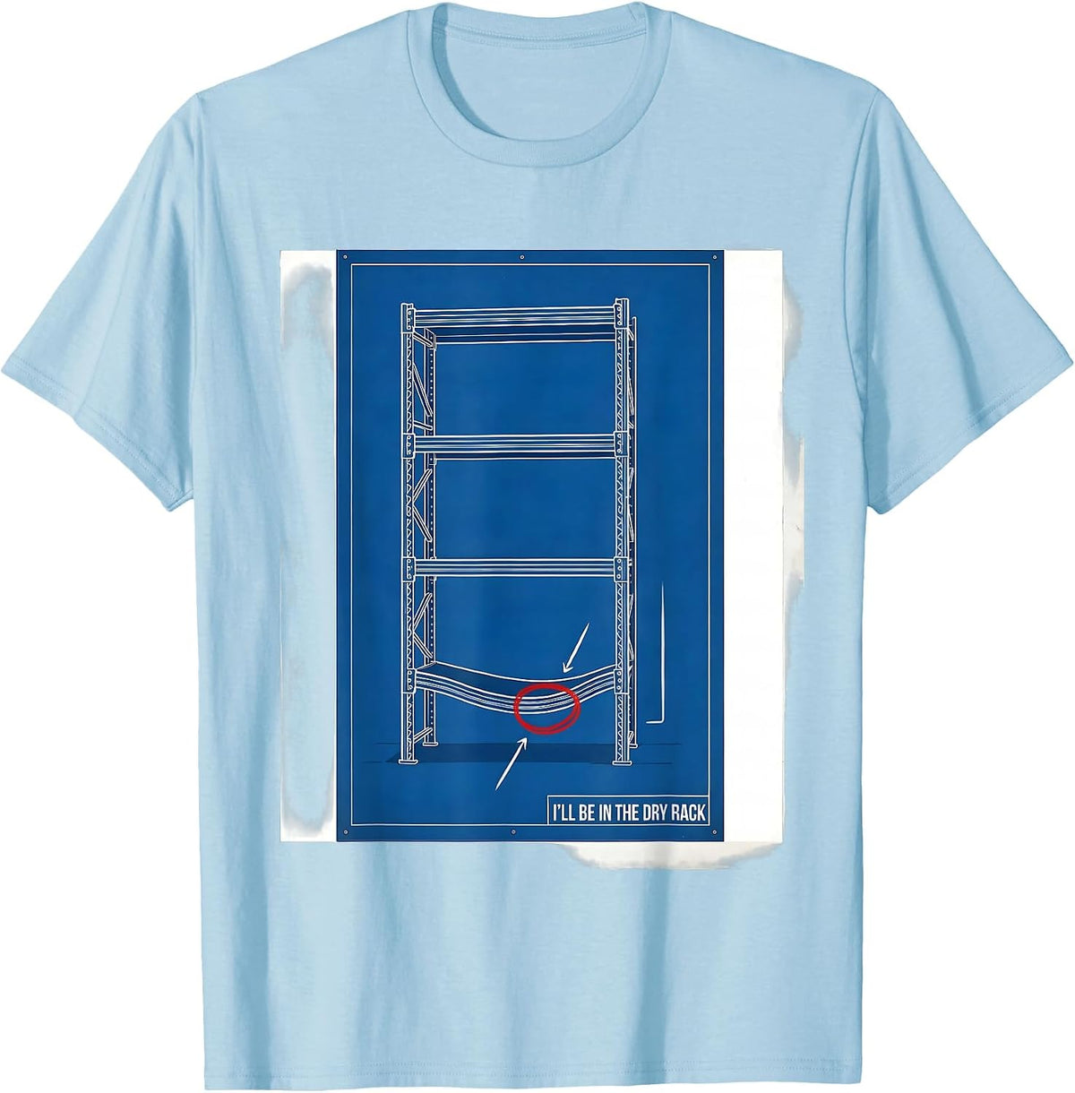 Men's I'll Be In The Dry Rack Funny Chef Kitchen Staff Humor T-Shirt - Baby Blue