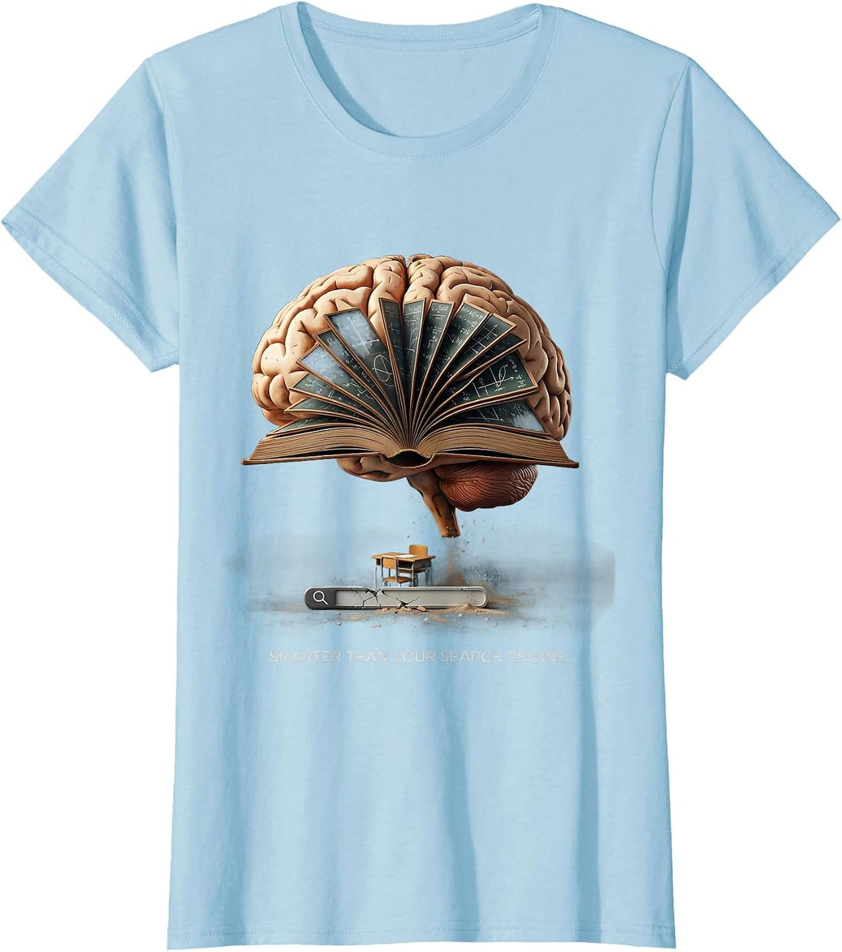 Women's Smarter Than Your Search Engine Teacher Design T-Shirt - Baby Blue