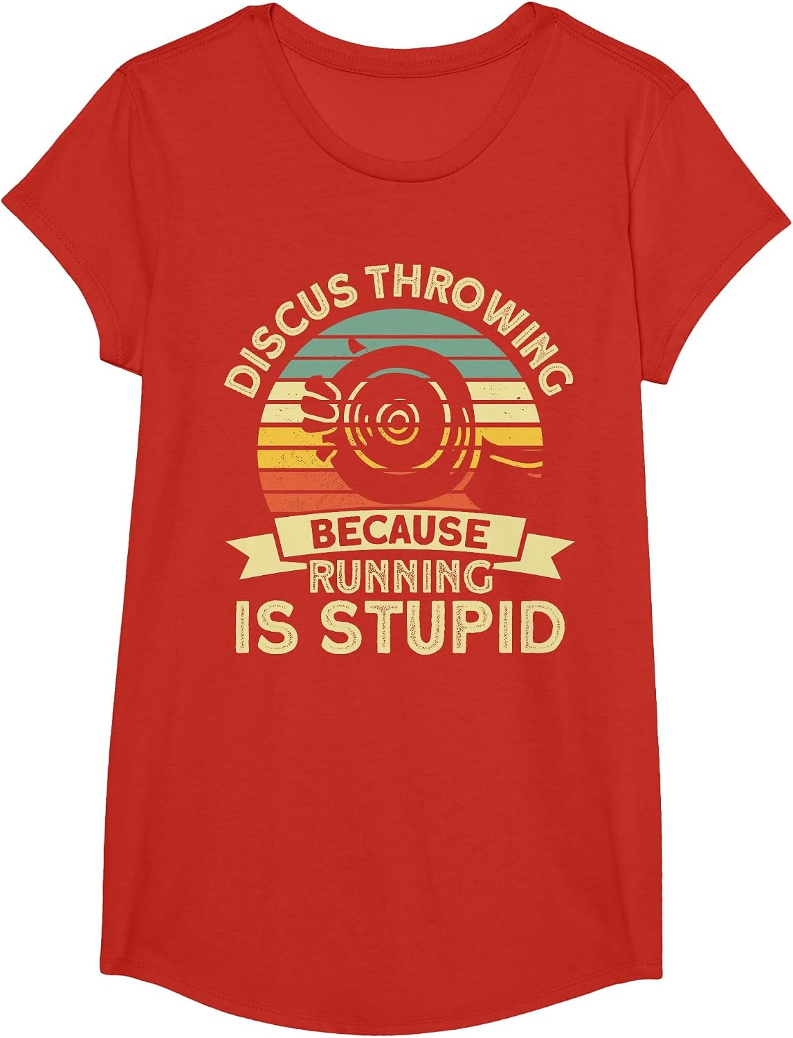 Discus Throwing Because Running is Stupid Discus Thrower T-Shirt - Girls Red