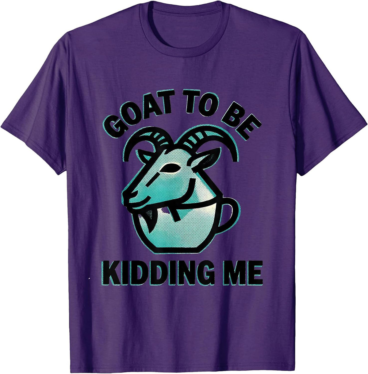 Men's Goat To Be Kidding Me Funny Goat Pun Dad Joke Meme T-Shirt - Purple