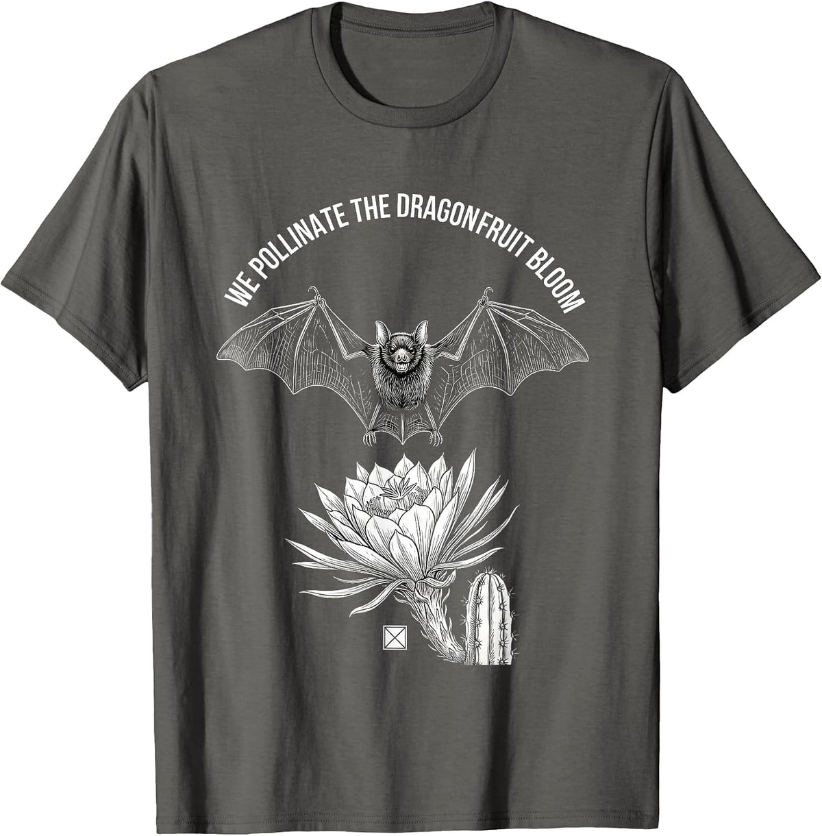 We Pollinate The Dragon Fruit Bloom Bat Lover Wildlife T-Shirt - Asphalt Grey
