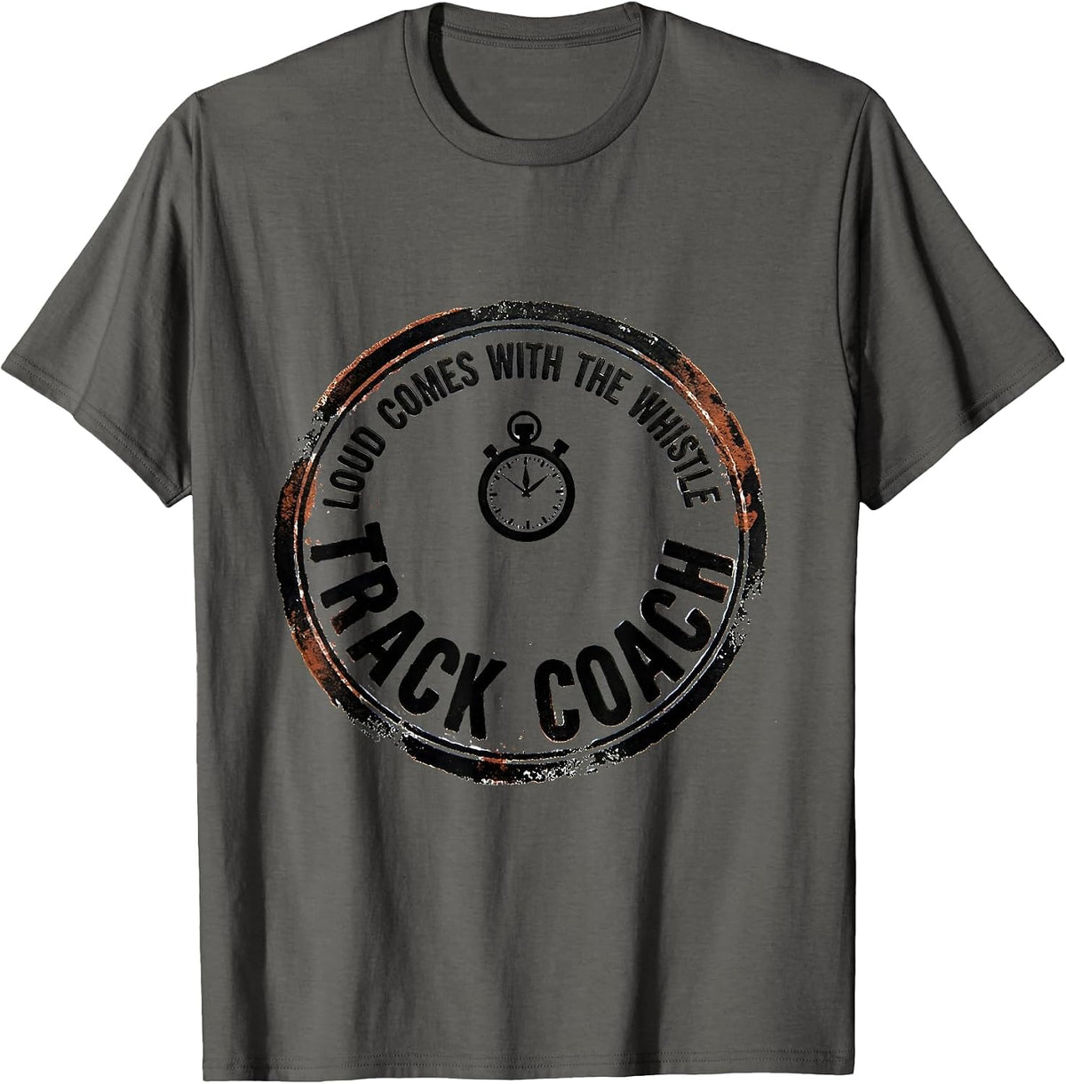 Loud Comes With The Whistle Track Coach Humor T-Shirt - Asphalt Grey