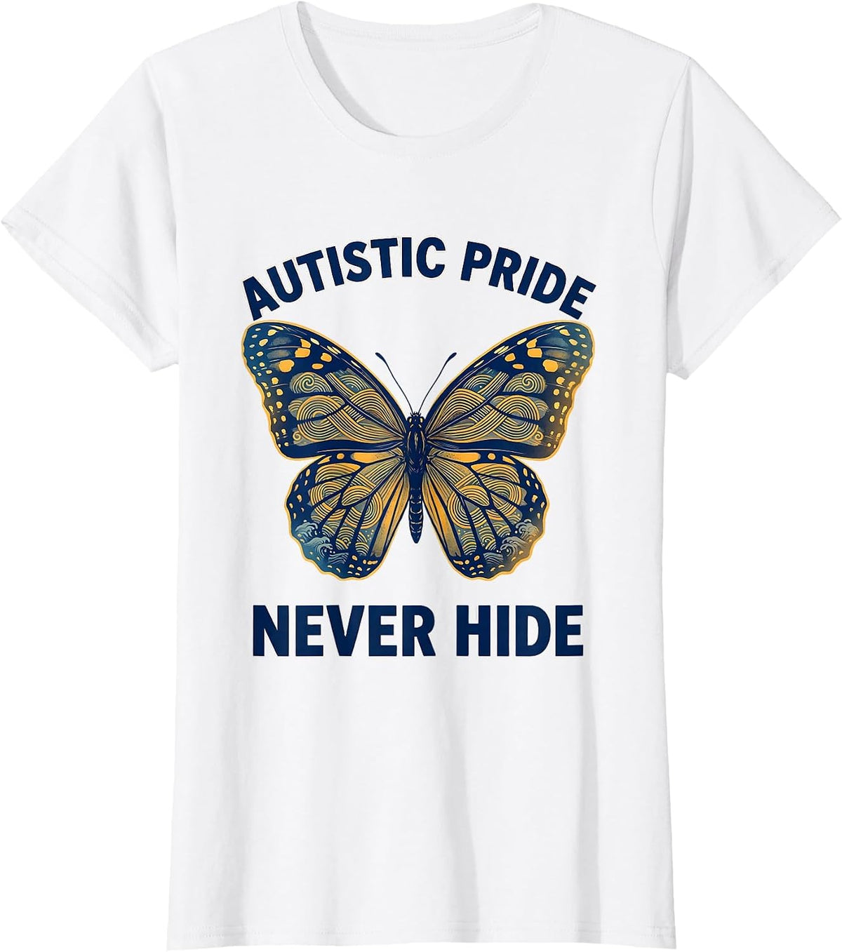 Women's Autistic Pride Never Hide Neurodiversity Design T-Shirt - White