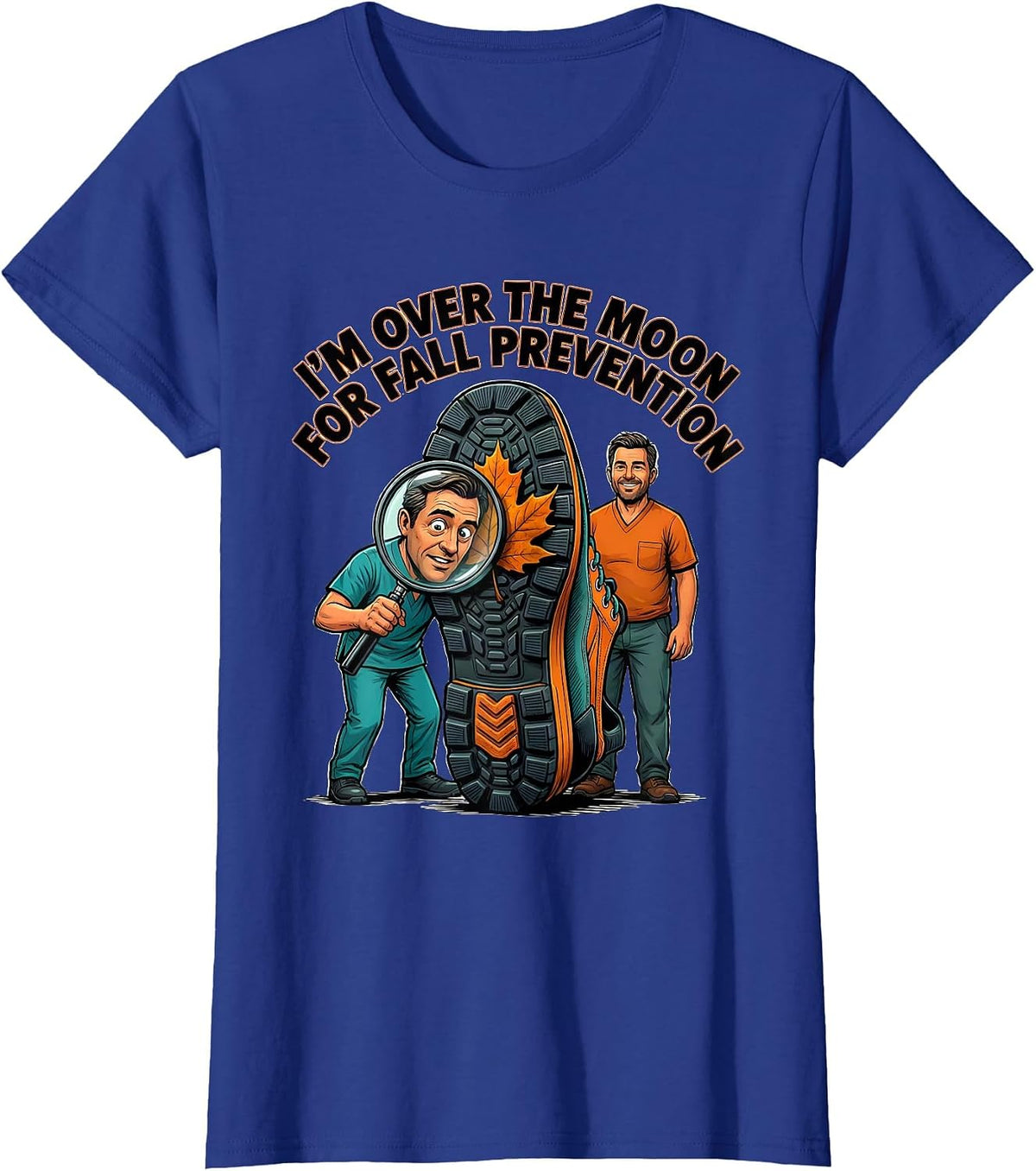 Women's I'm Over the Moon for Fall Prevention Funny Occupational T-Shirt - Royal Blue