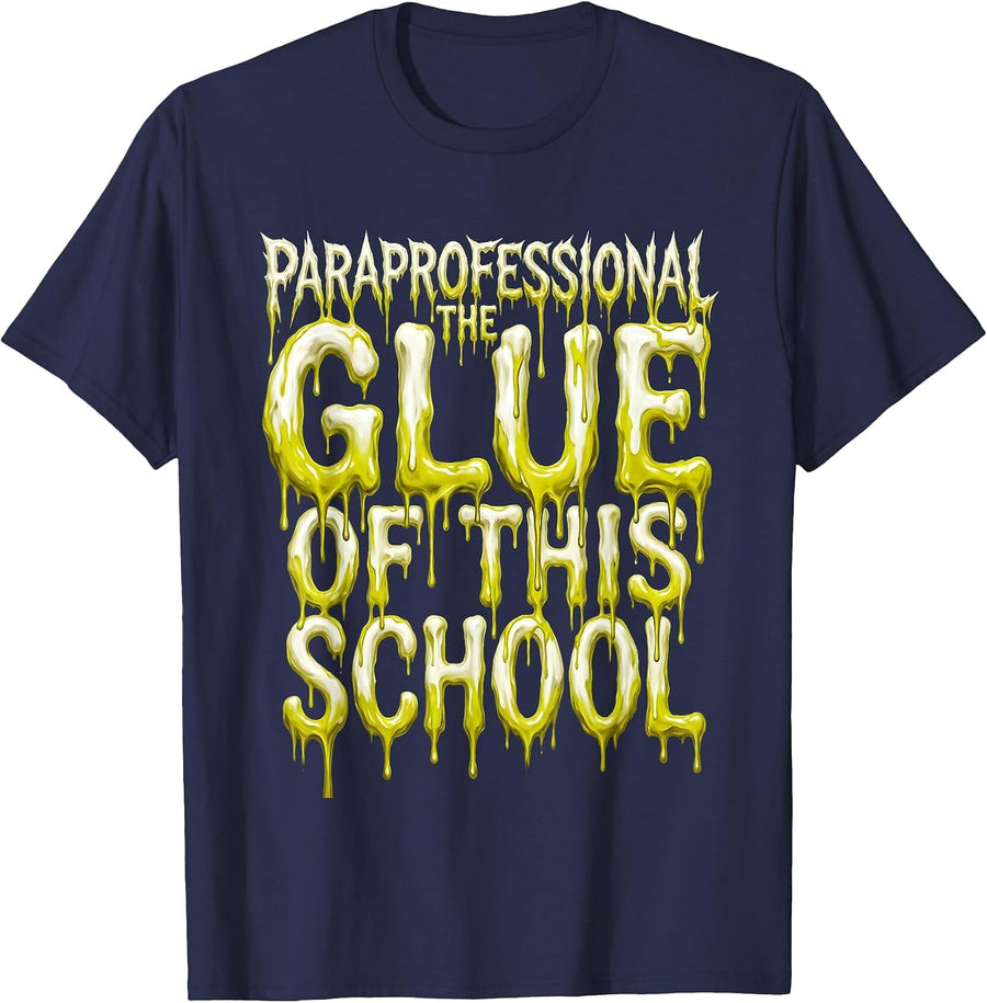 The Glue Of This School Paraprofessional Design T-Shirt - Navy Blue