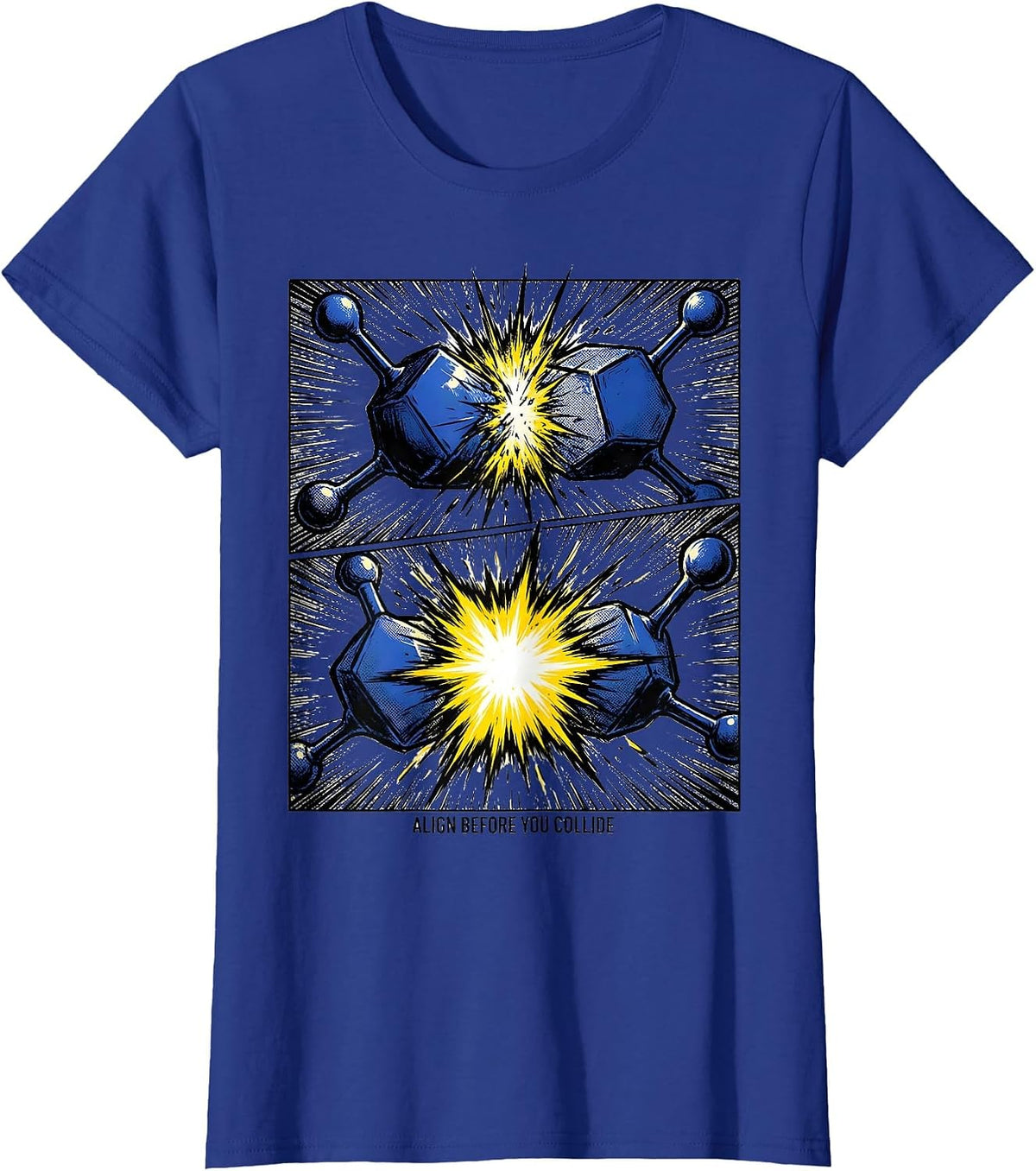 Women's Align Before You Collide Funny Chemistry Physics Science T-Shirt - Royal Blue