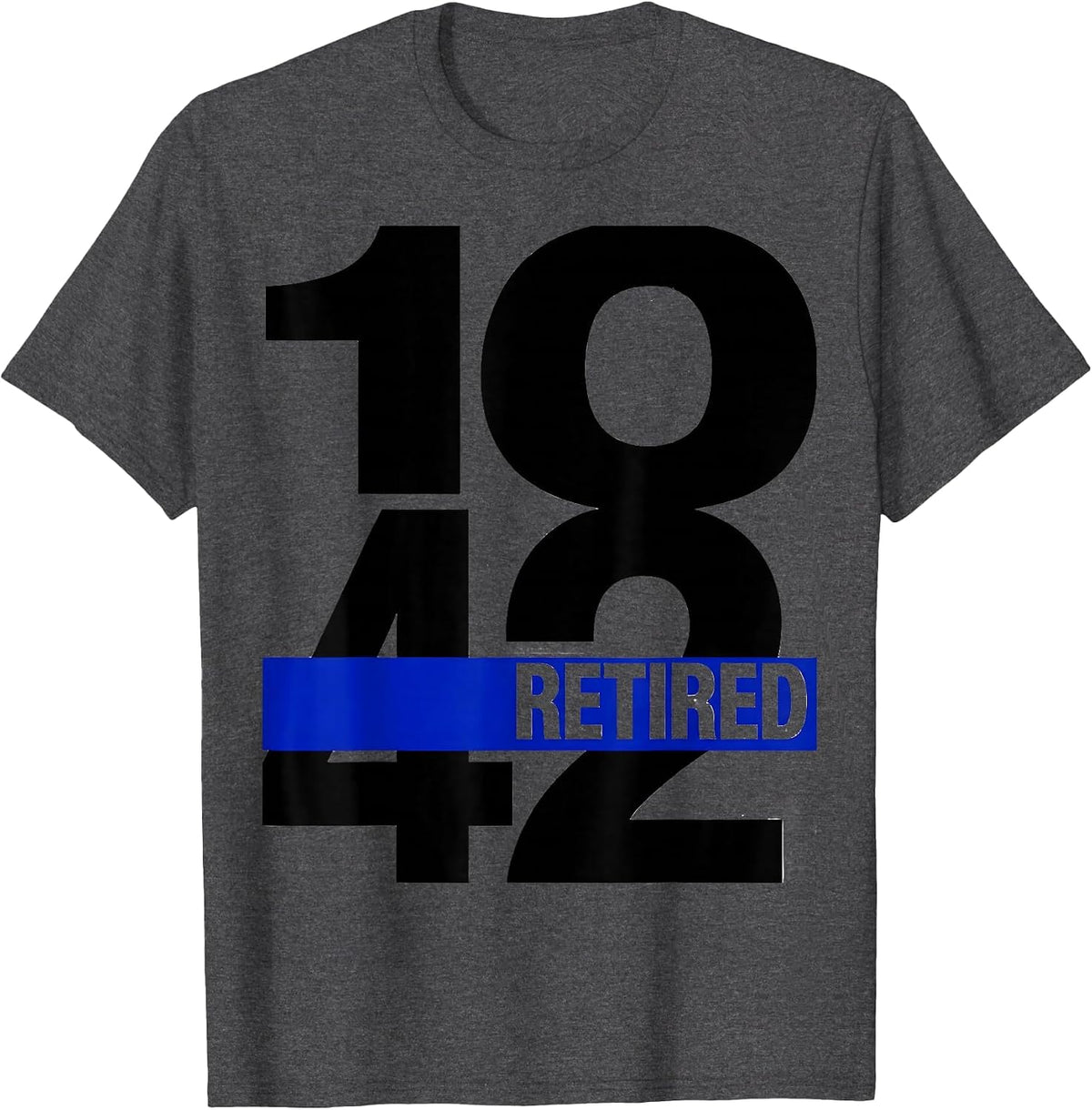 10-42 RETIRED Brutalist Thin Blue Line Police Retirement T-Shirt - Dark Heather Grey