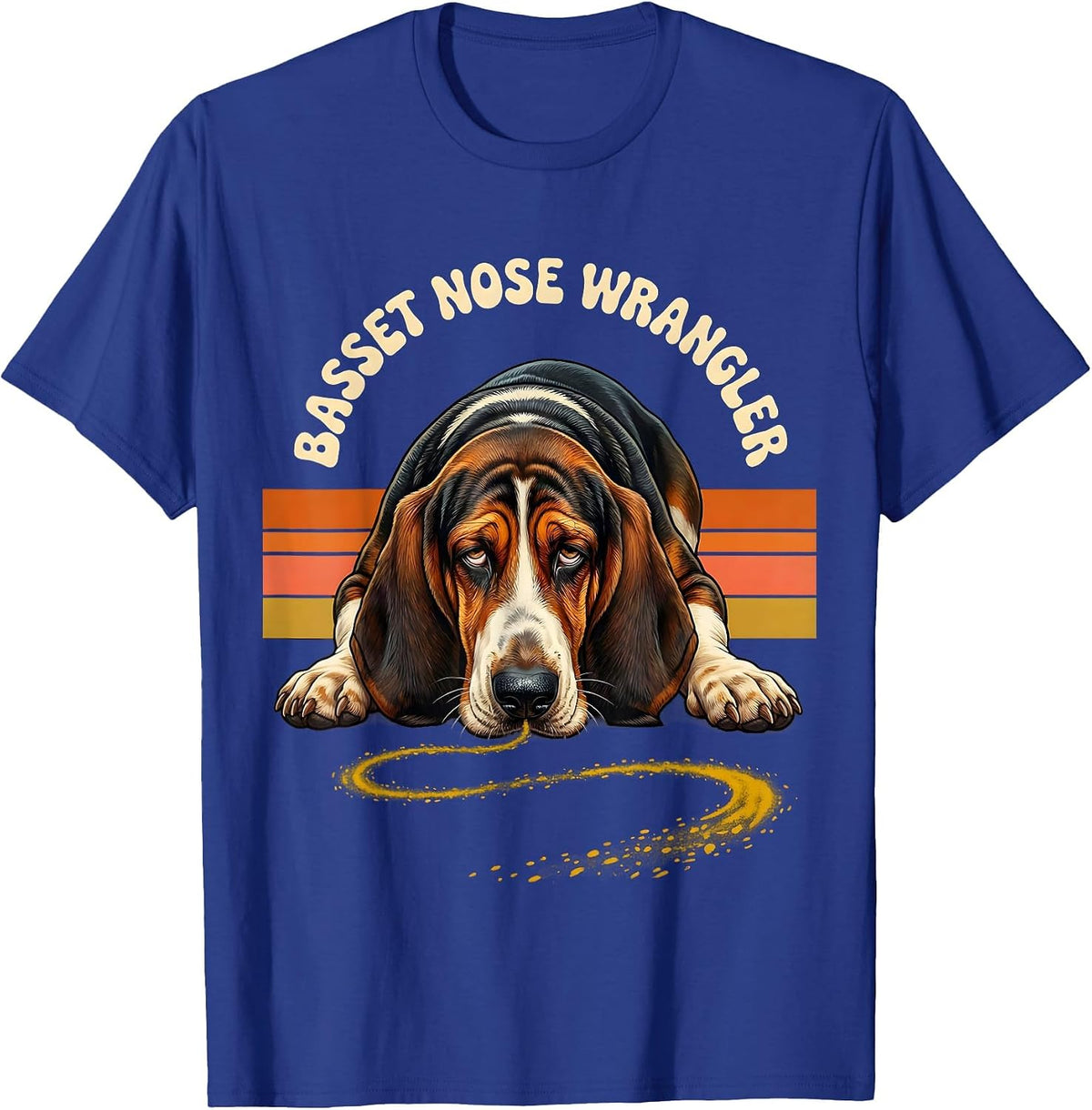 Basset Nose Wrangler Funny Basset Hound Owner Dog Lover Gift T-Shirt - Royal Blue