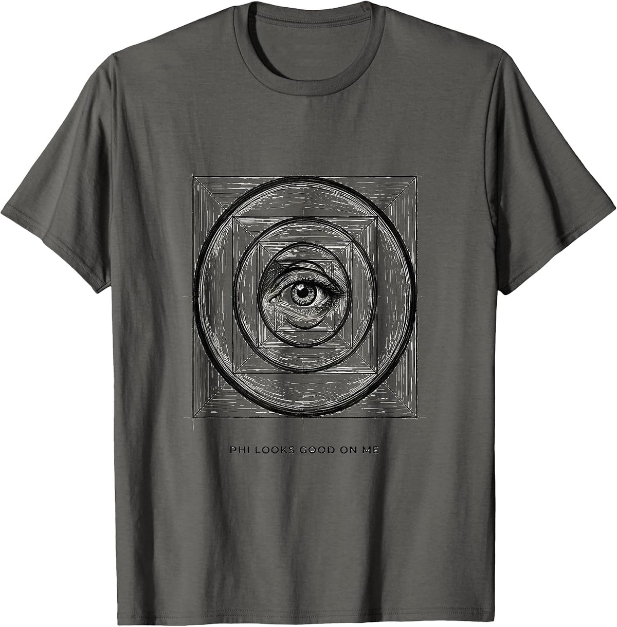 Phi Looks Good On Me Golden Ratio Sacred Geometry Math Lover T-Shirt - Asphalt Grey