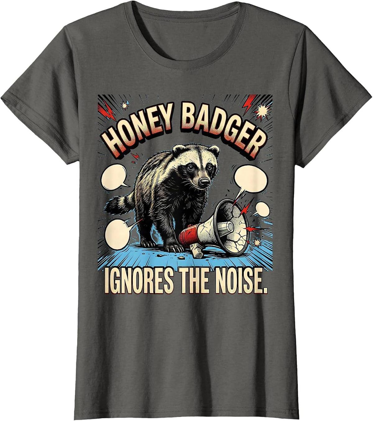 Women's Honey Badger Ignores The Noise Funny Animal Humor T-Shirt - Asphalt Grey