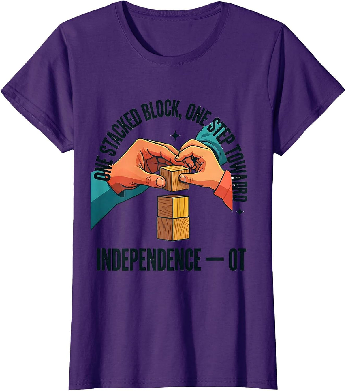 Women's One Stacked Block, One Step Toward Independence — OT T-Shirt - Purple