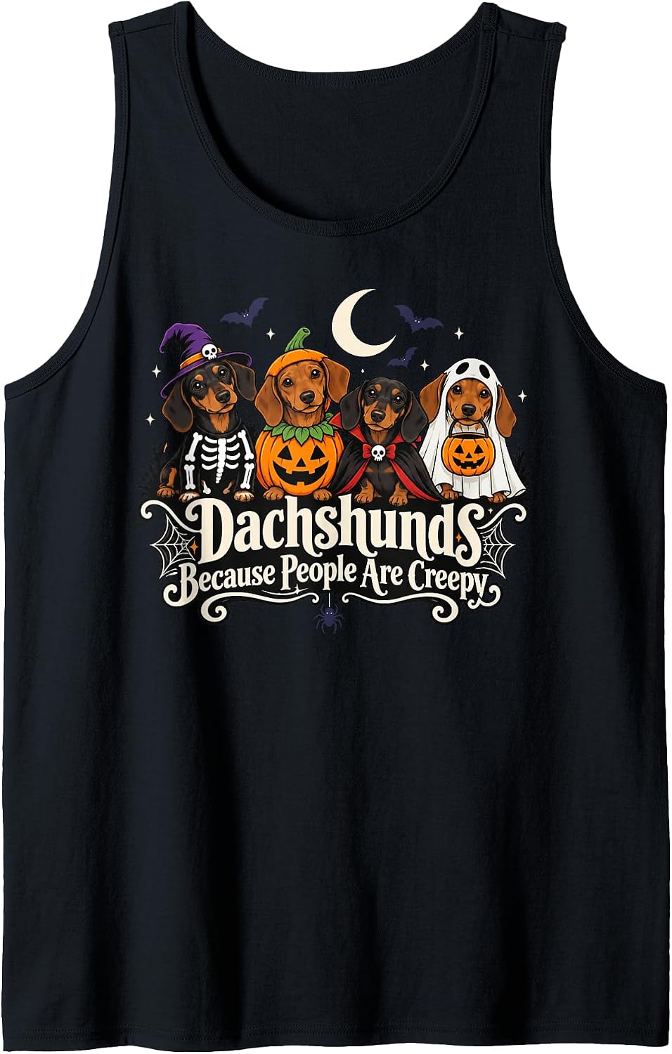 Dachshunds Because People are Creepy Funny Halloween Dog Sleeveless Tank Top - As Pictured