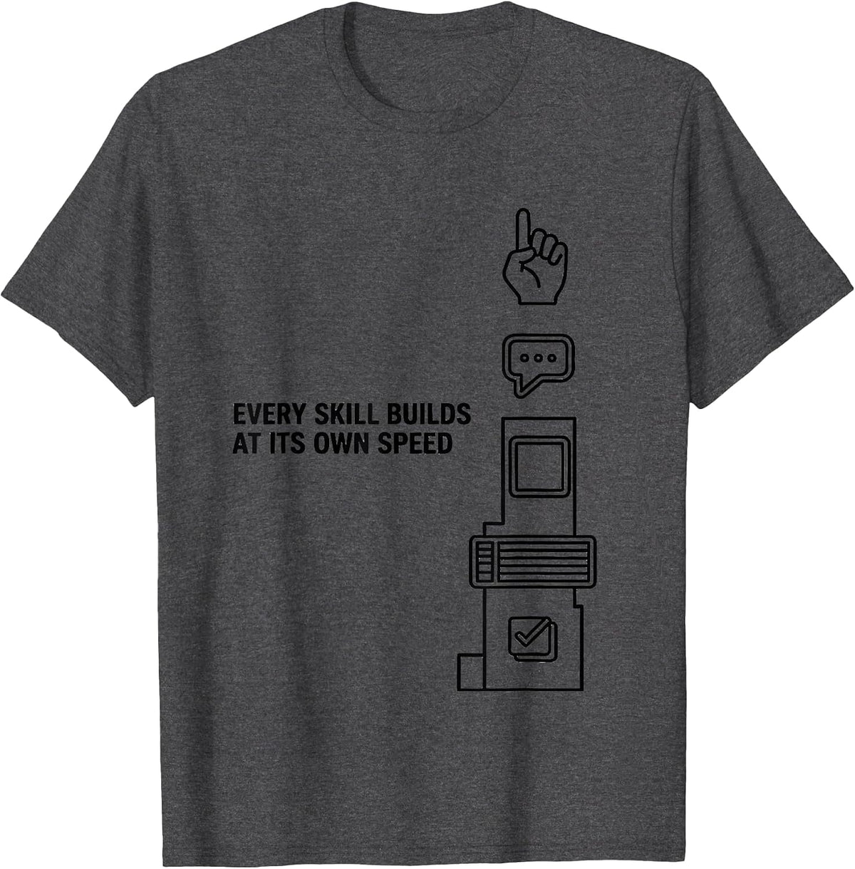Men's Every Skill Builds At Its Own Speed Special Education T-Shirt - Dark Heather Grey