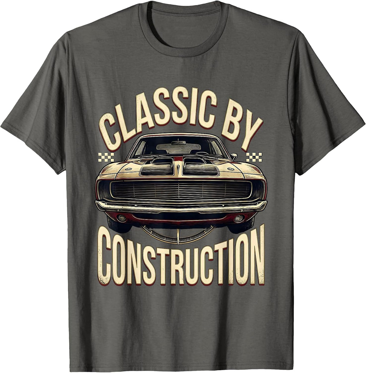 Classic By Construction Vintage Muscle Car Racing Pride T-Shirt - Asphalt Grey