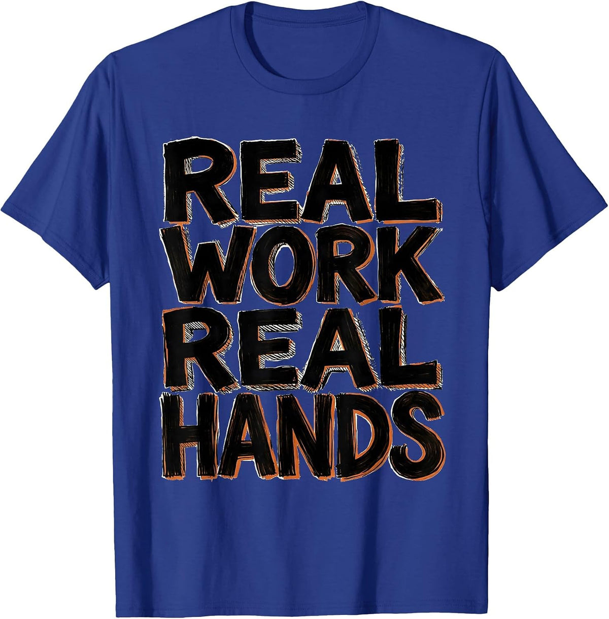 Real Work Real Hands Mechanic Tribute Design T-Shirt - Royal Blue