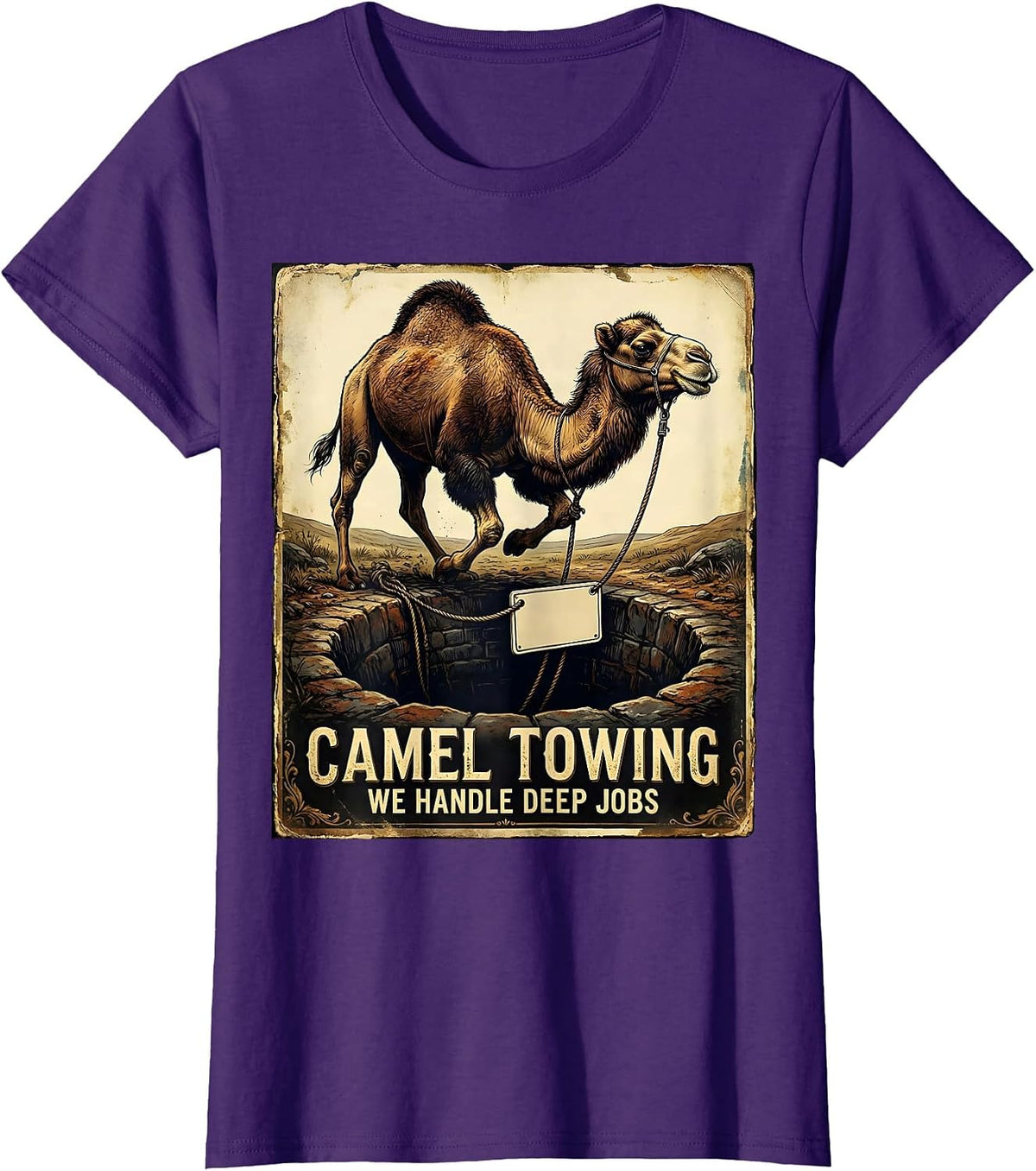 Women's Camel Towing — We Handle Deep Jobs Vintage Crude Hump-Day T-Shirt - Purple