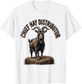 Men's Chief Hay Distributor Distressed Funny Goat Lover Farmer T-Shirt - White