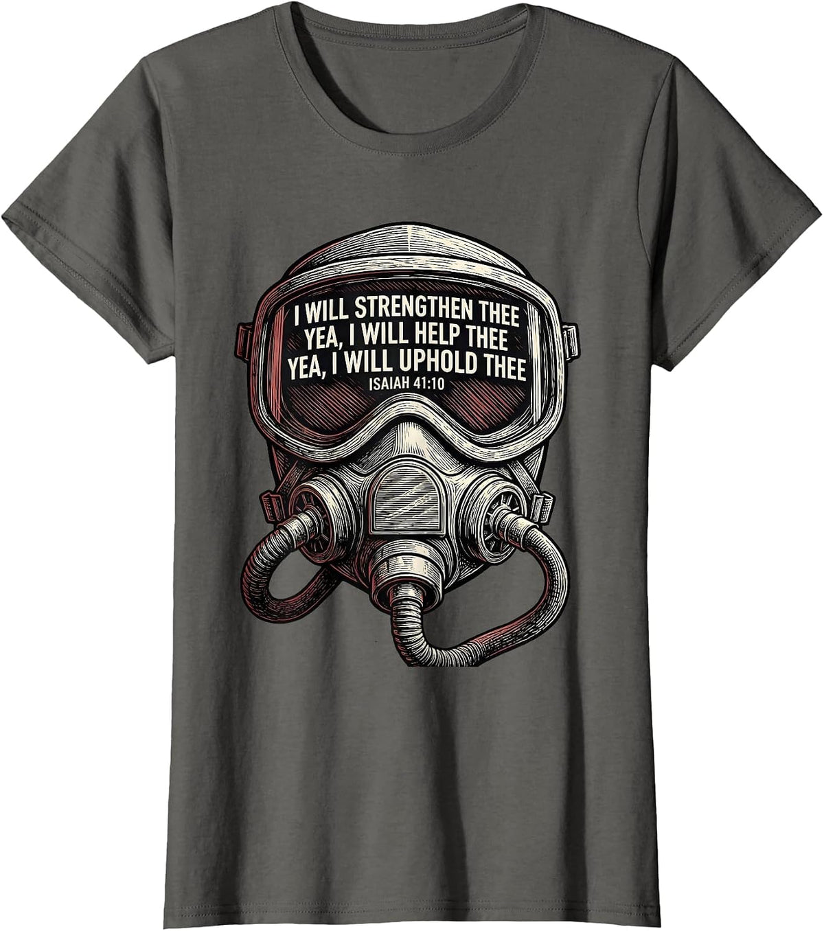 Women's I Will Strengthen Thee Isaiah 41:10 Faith Bible Verse T-Shirt - Asphalt Grey
