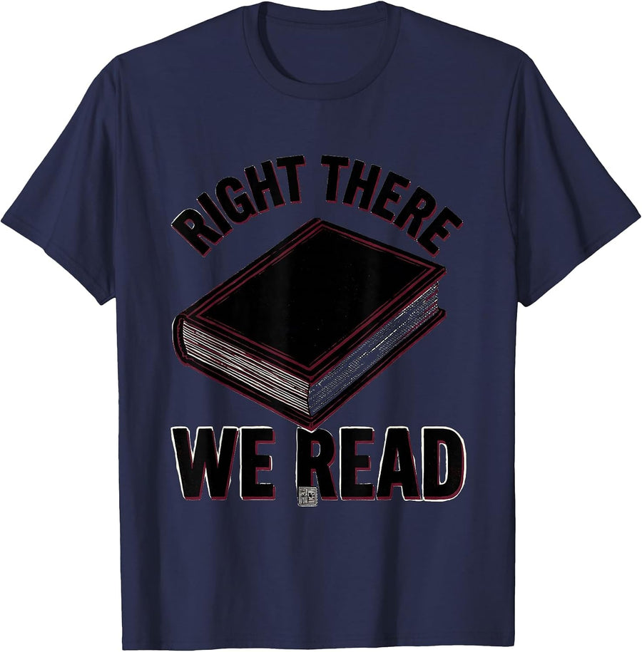 Right There We Read Stencil English Lit Teacher Humor T-Shirt - Navy Blue