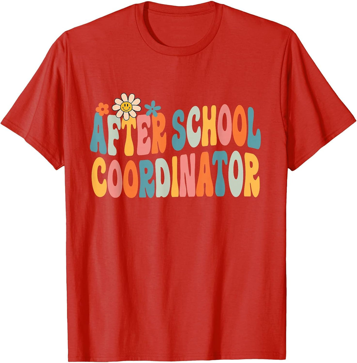 After School Coordinator Groovy School Job Staff T-Shirt - Red