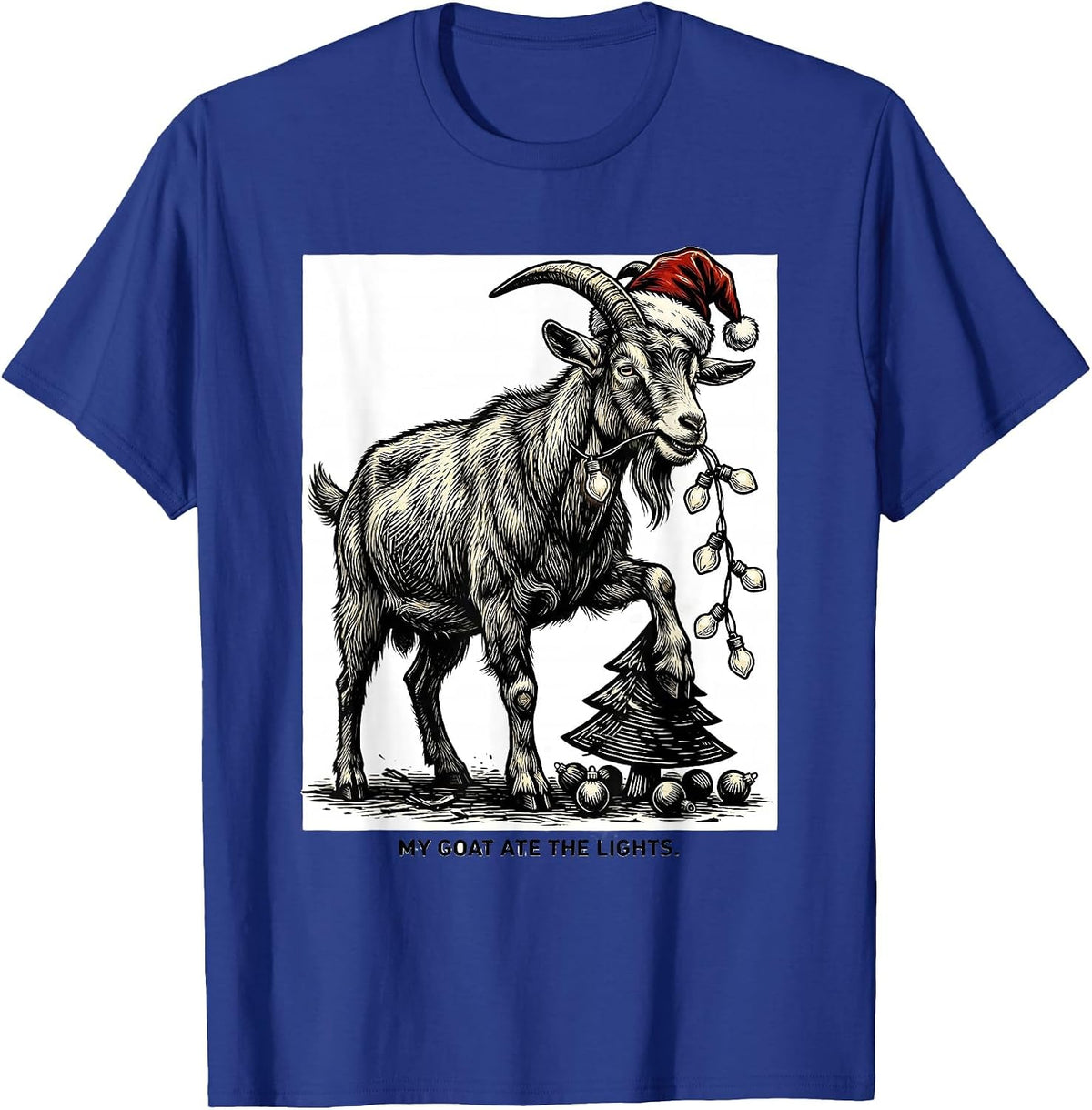 My Goat Ate The Lights Funny Animal Christmas Lights Humor T-Shirt - Royal Blue
