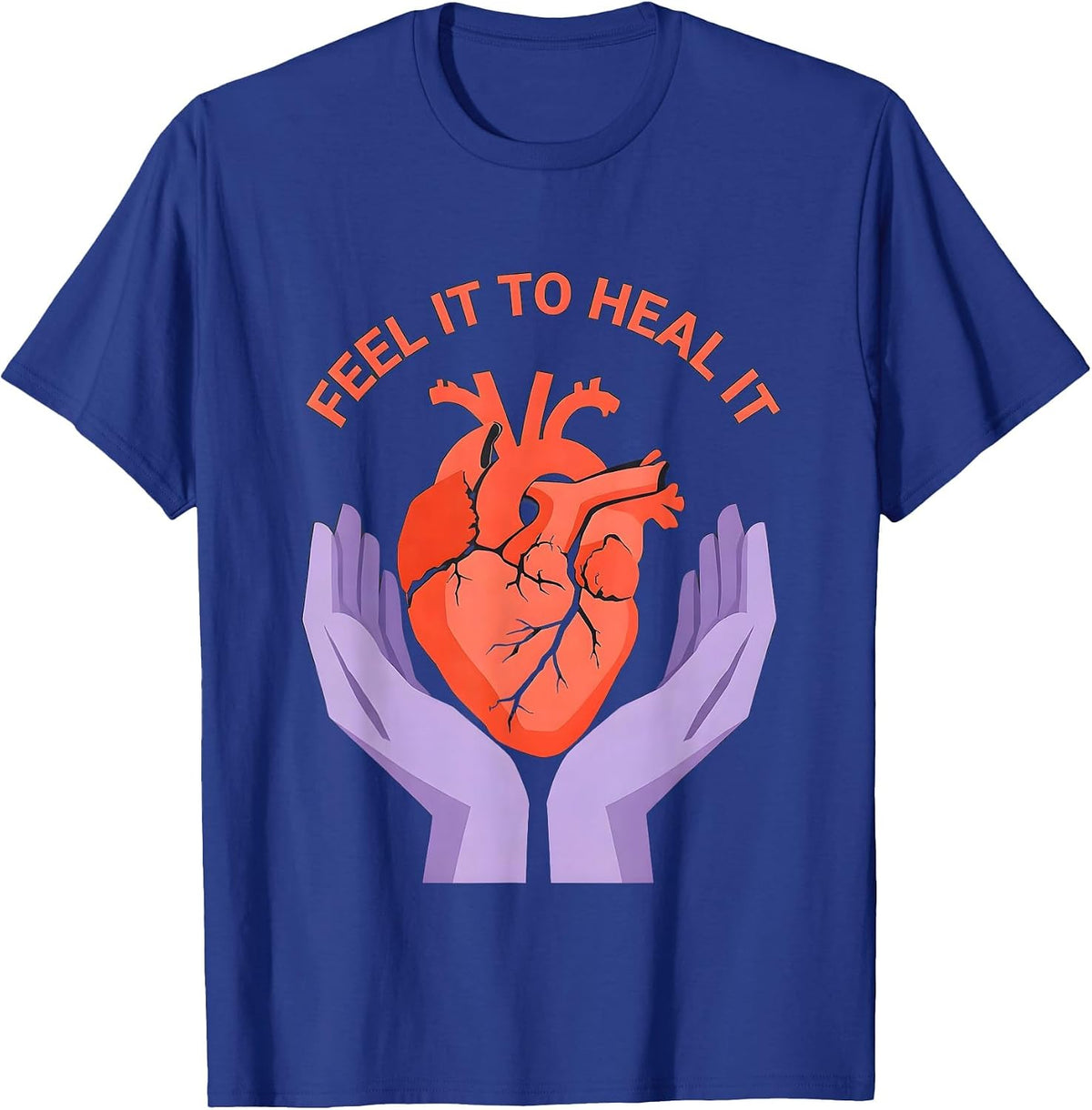 Feel It To Heal It Mental Health Matters Design T-Shirt - Royal Blue
