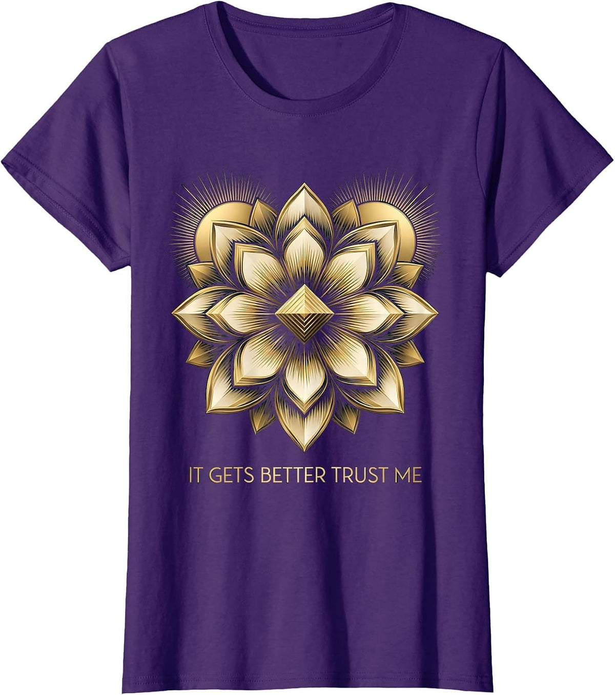Women's It Gets Better Trust Me Mental Health Matters T-Shirt - Purple