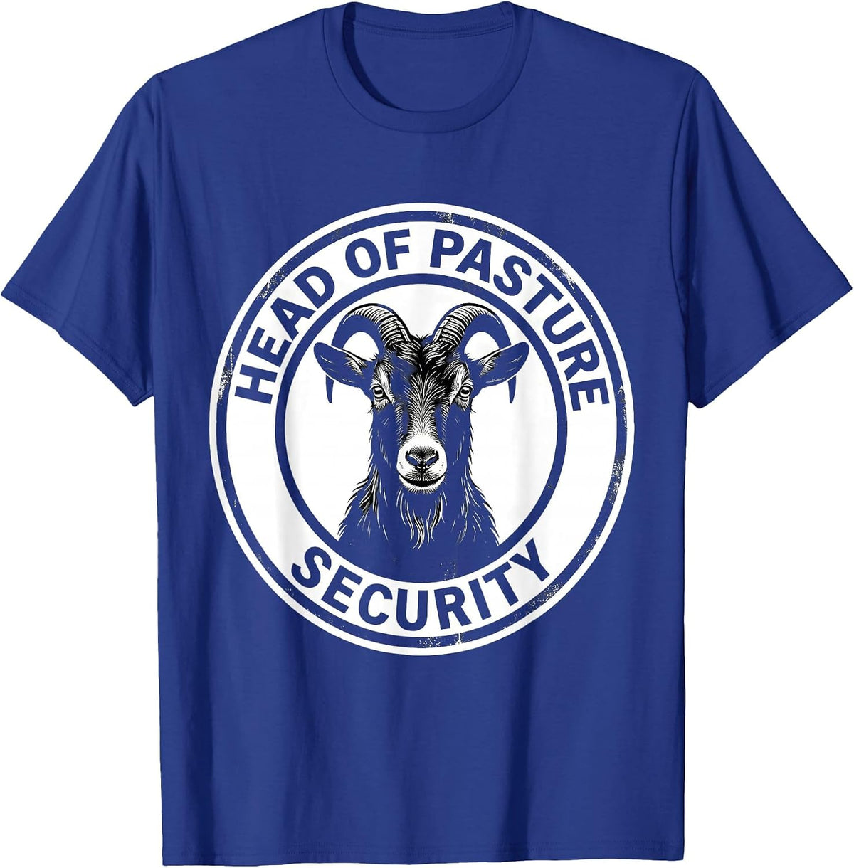 Men's Head Of Pasture Security Funny Goat Lover Farmer Gift T-Shirt - Royal Blue