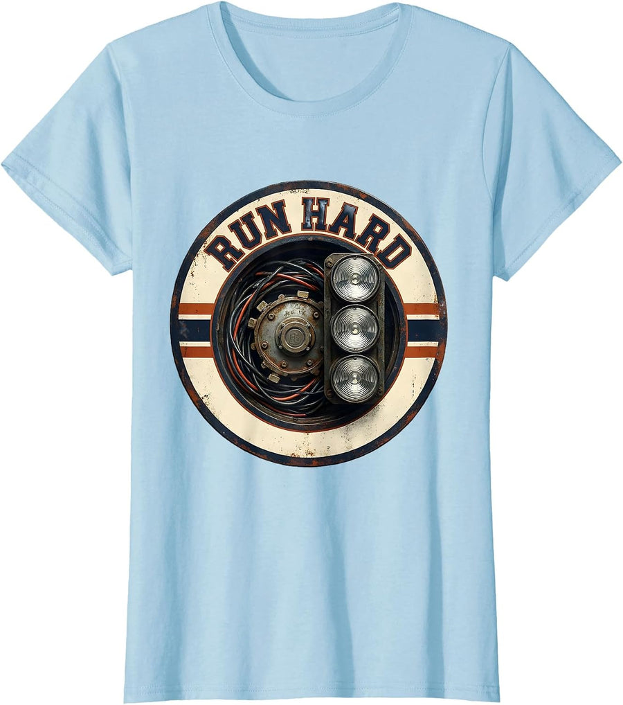 Women's Run Hard Vintage Muscle Car Drag Racing Enthusiast Humor T-Shirt - Baby Blue