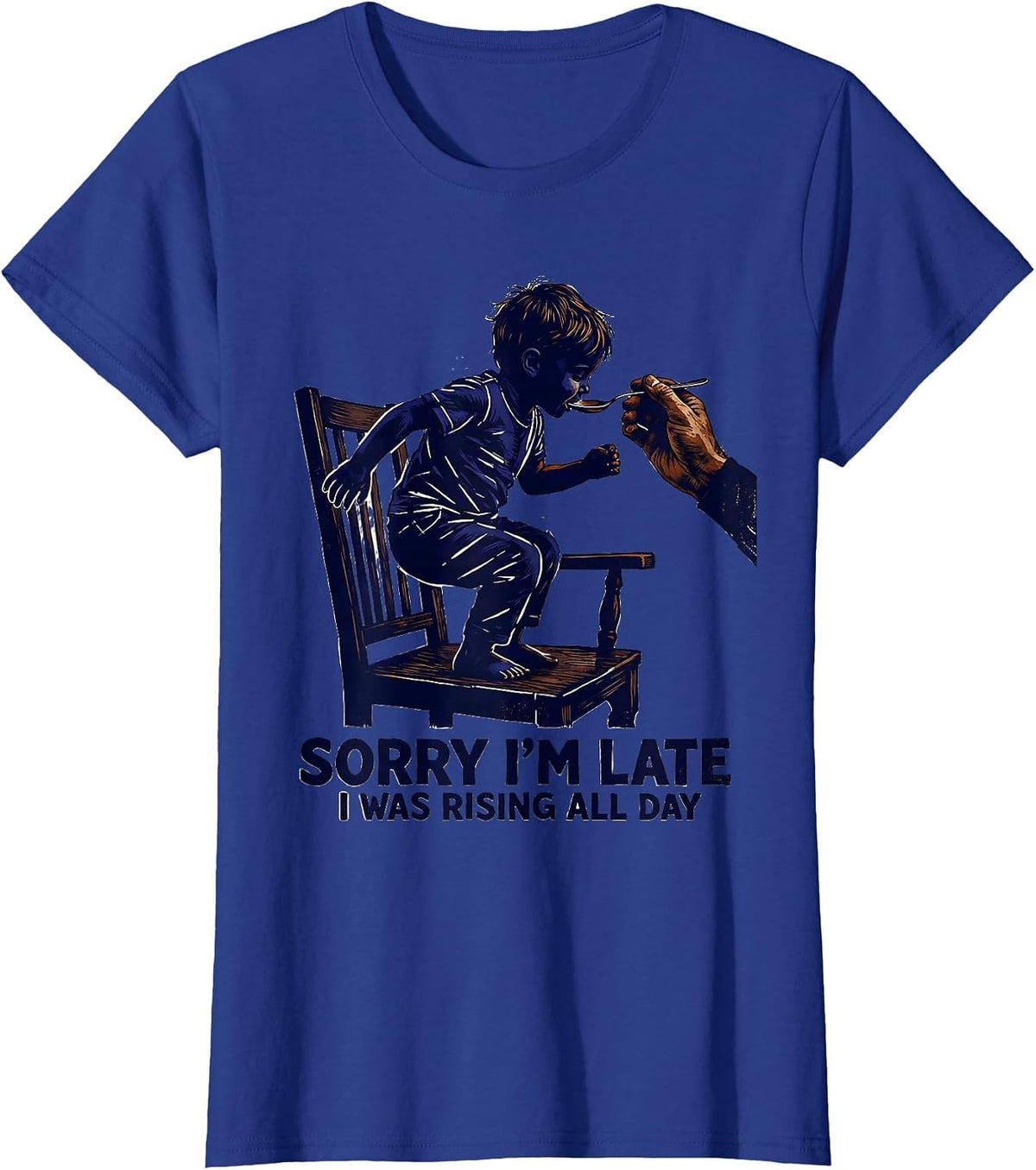 Women's Sorry I'm Late, I Was Rising All Day Retro Occupational T-Shirt - Royal Blue