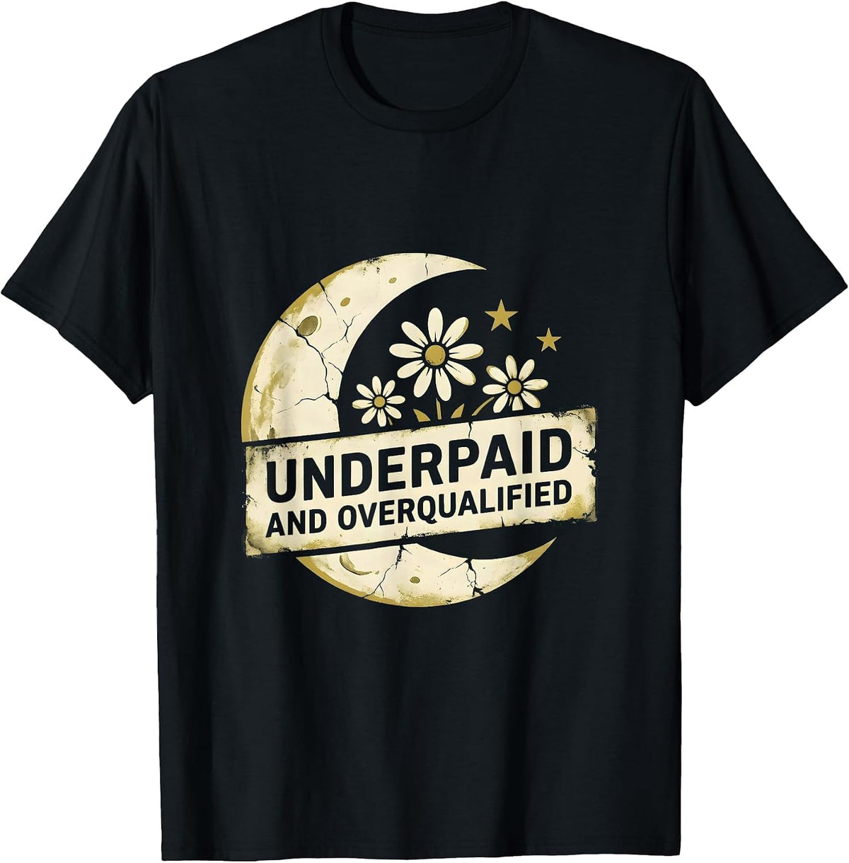 Men's Underpaid and Overqualified Funny Workplace Design T-Shirt - Black