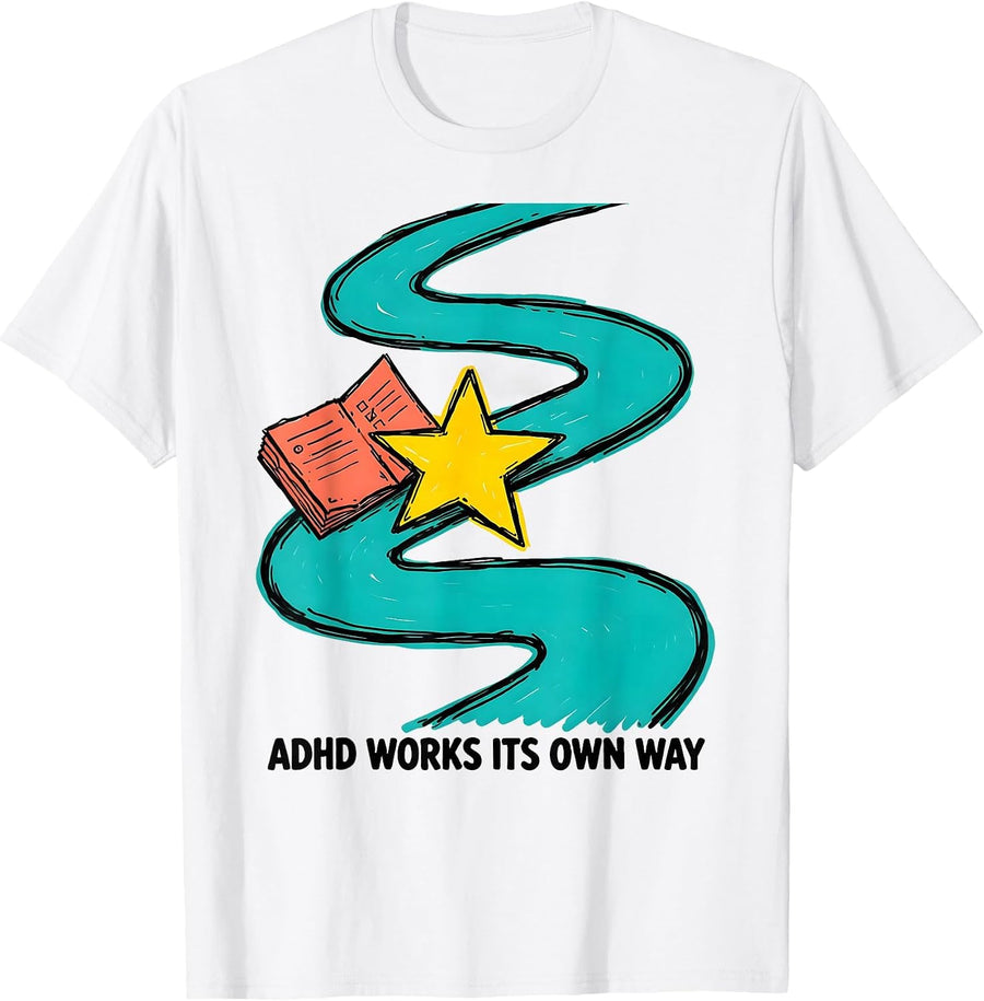 Men's ADHD Works Its Own Way Funny Neurodiversity Awareness T-Shirt - White