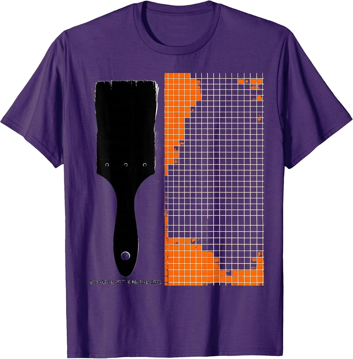 Art Teacher Every Room Every Week Brutalist Graphic Teacher T-Shirt - Purple