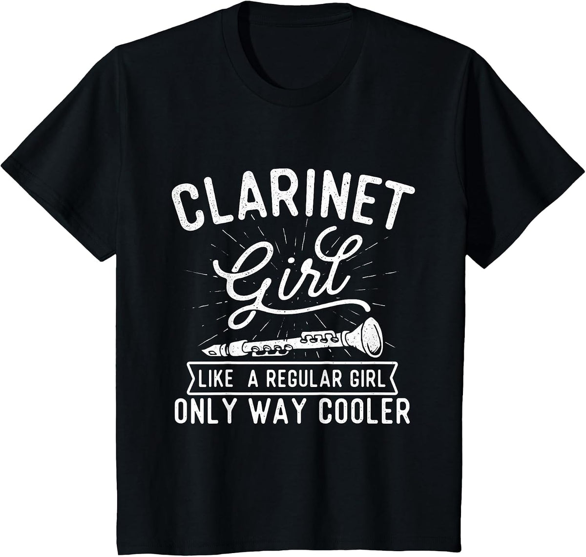 Regular Girl Only Way Cooler - Clarinet Player Music Lovers T-Shirt - Black
