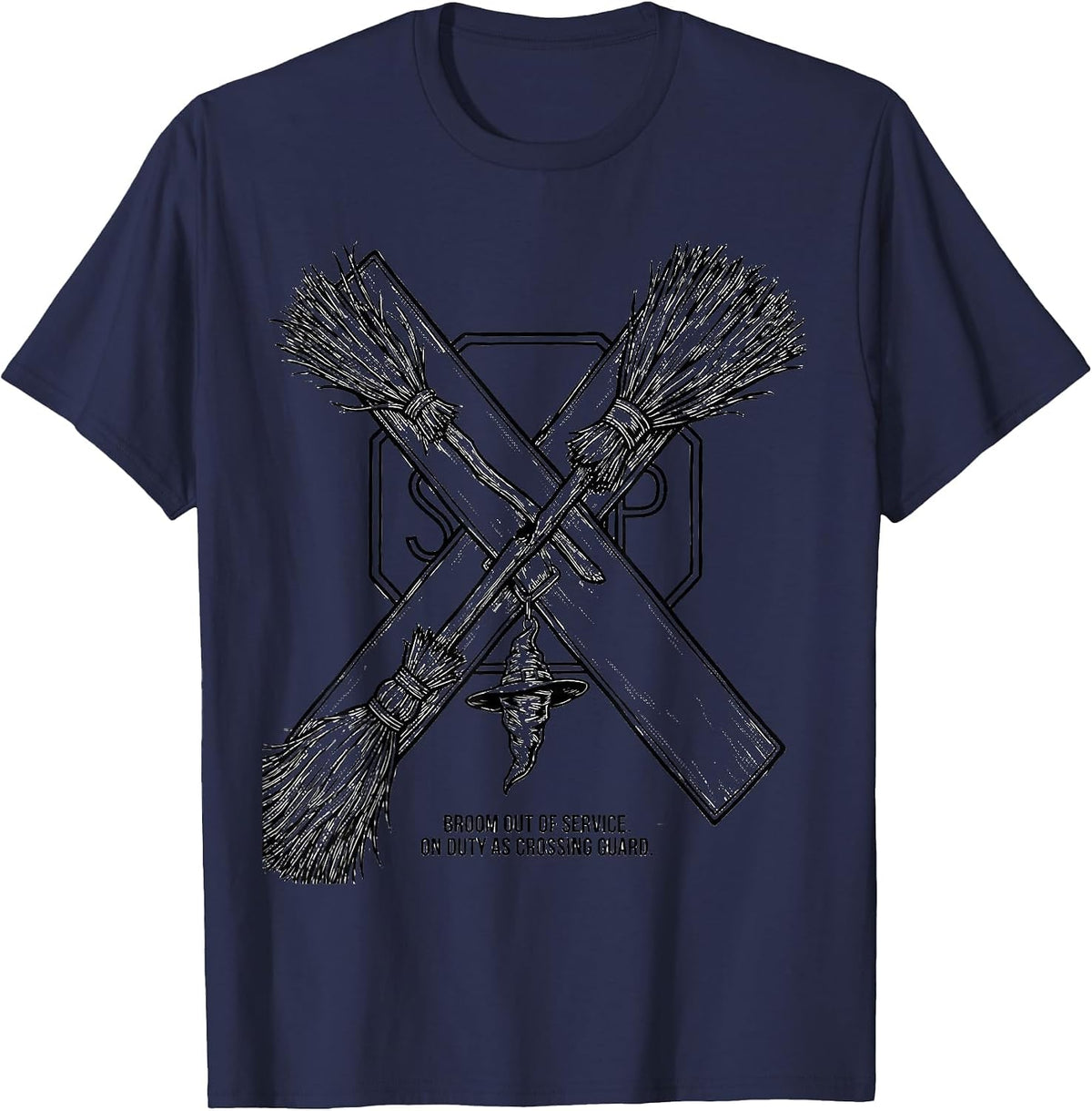 Broom Out Of Service On Duty As Crossing Guard Funny T-Shirt - Navy Blue