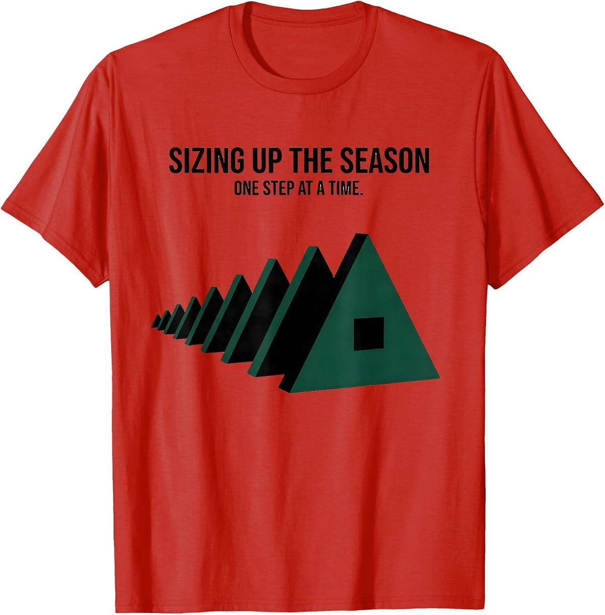 Men's Sizing Up The Season, One Step At A Time Occupational T-Shirt - Red