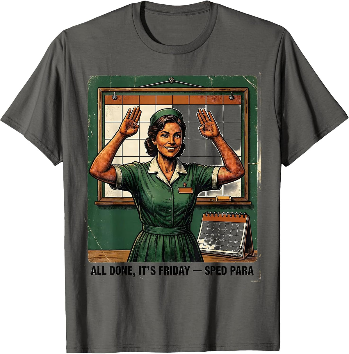 All Done, It's Friday — SPED Para Vintage Teacher Humor T-Shirt - Asphalt Grey