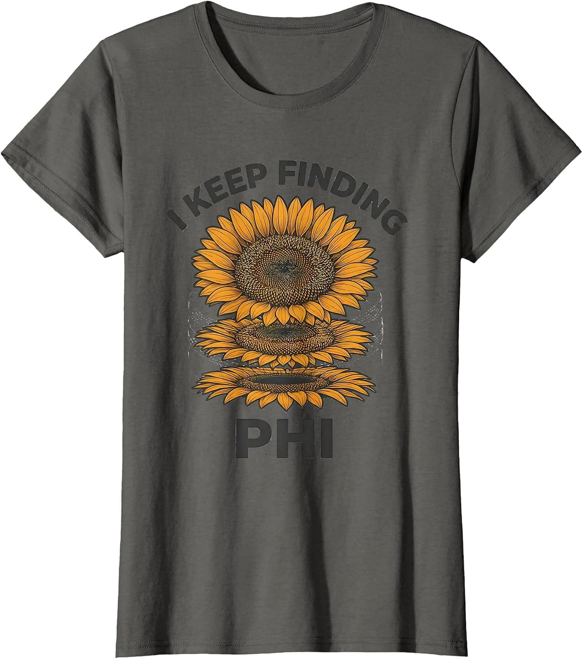 Women's I Keep Finding Phi Sacred Geometry Math Enthusiast Teacher T-Shirt - Asphalt Grey