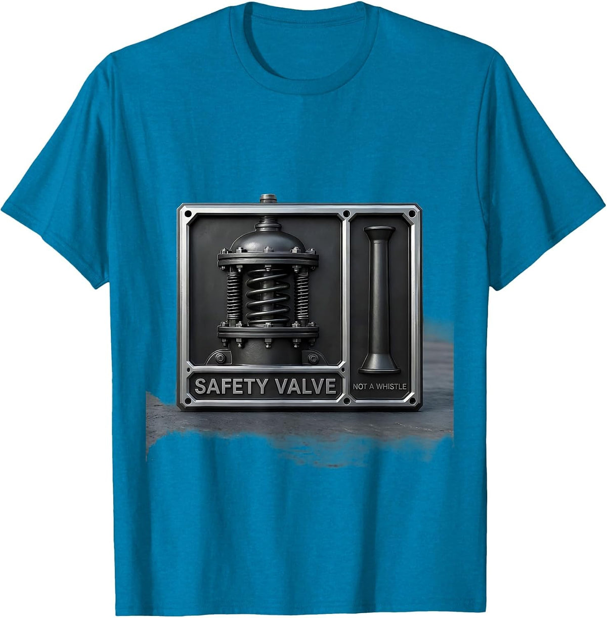 It's A Safety Valve, Not A Whistle Funny Train Enthusiast T-Shirt - Sapphire Blue