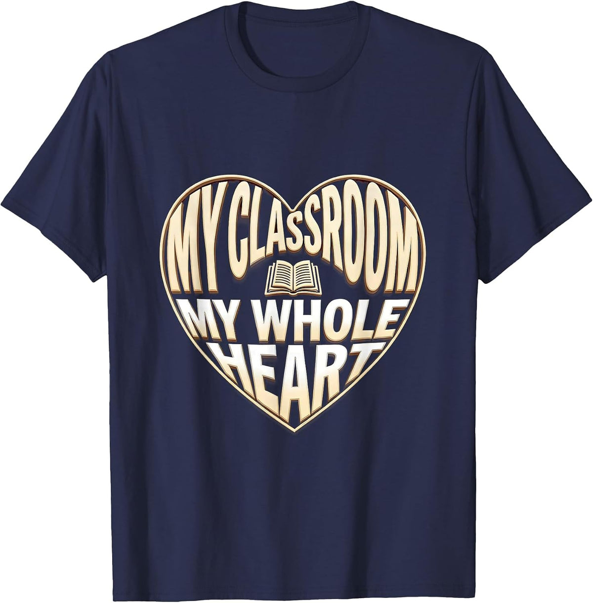 My Classroom My Whole Heart Sped Teacher Design T-Shirt - Navy Blue