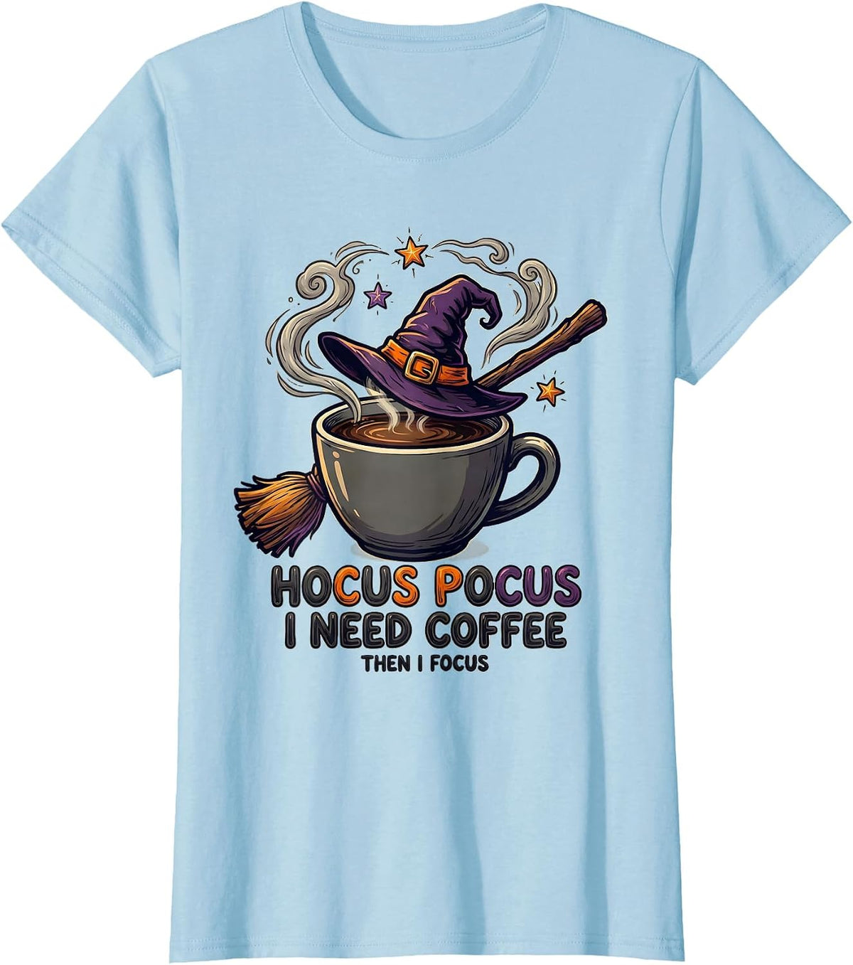Women's Hocus Pocus I Need Coffee Then I Focus Halloween Teacher T-Shirt - Baby Blue