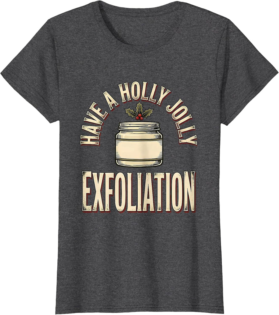 Women's Have A Holly Jolly Exfoliation Vintage Esthetician T-Shirt - Dark Heather Grey