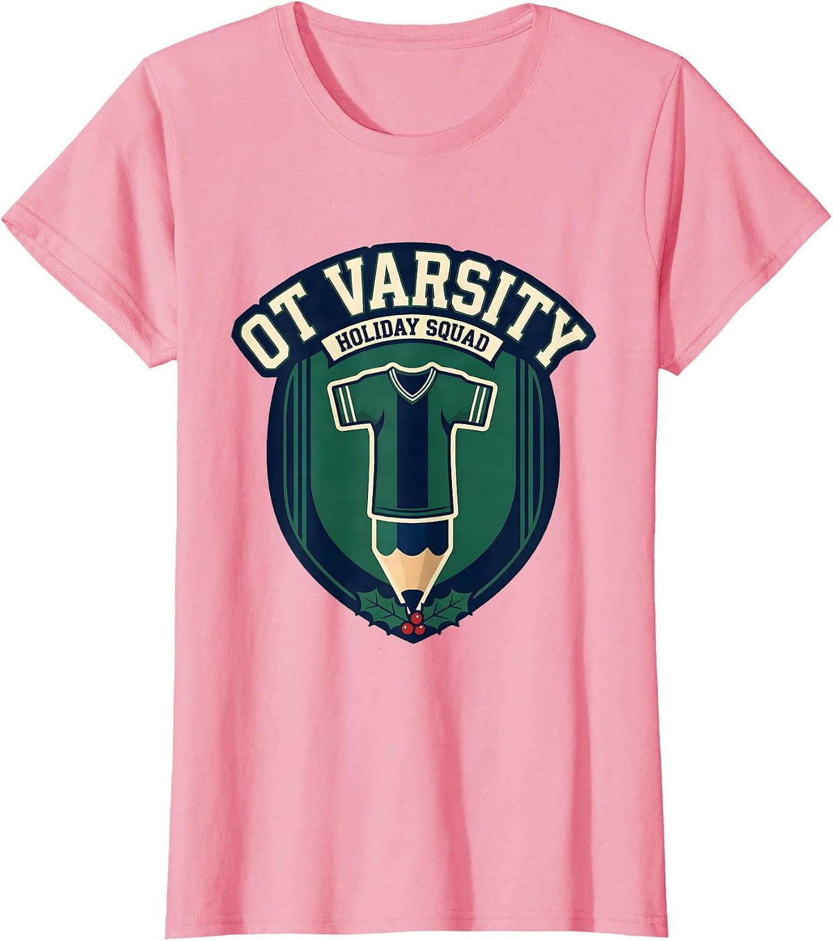 Women's OT Varsity Holiday Squad Funny Occupational Therapy T-Shirt - Pink