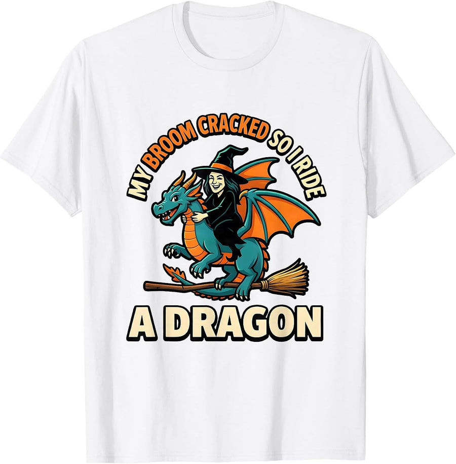 Men's My Broom Cracked So I Ride A Dragon Funny Halloween Witch T-Shirt - White