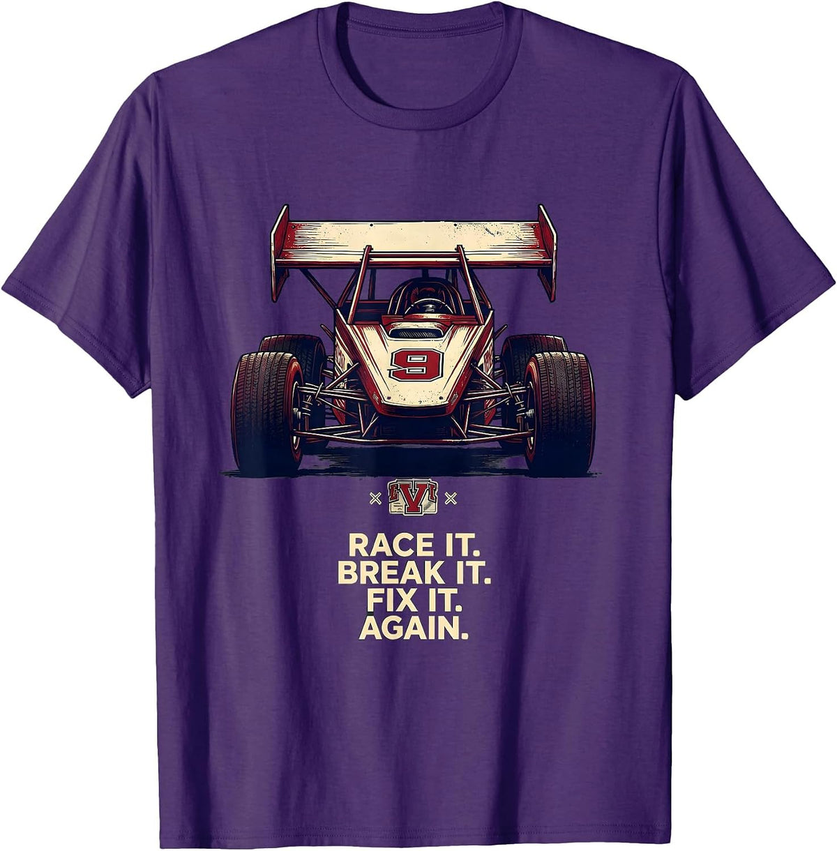 Race It Break It Fix It Again Sprint Car Racing Enthusiast T-Shirt - Purple