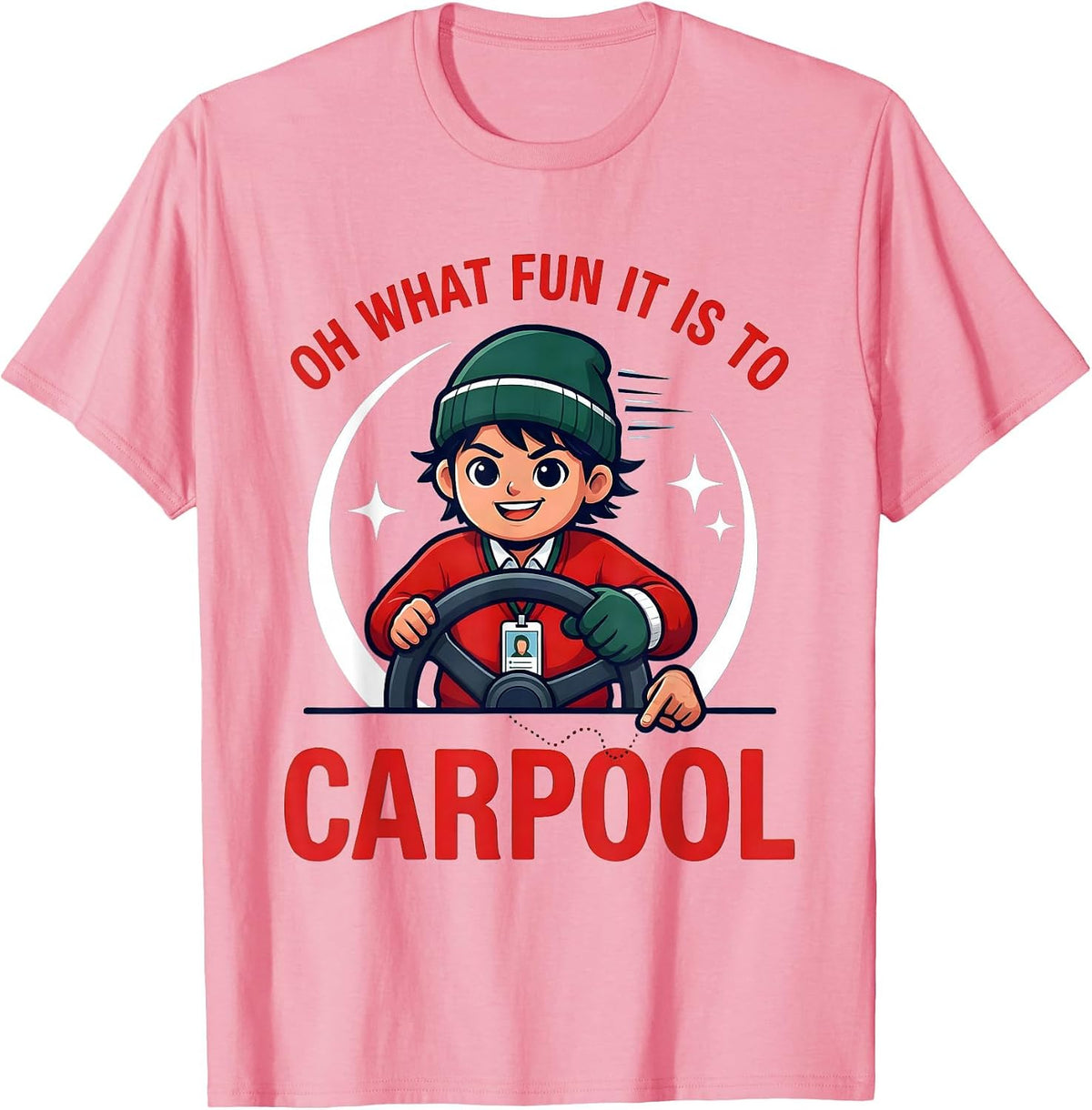 OH WHAT FUN IT IS TO CARPOOL Funny School Staff Christmas T-Shirt - Pink