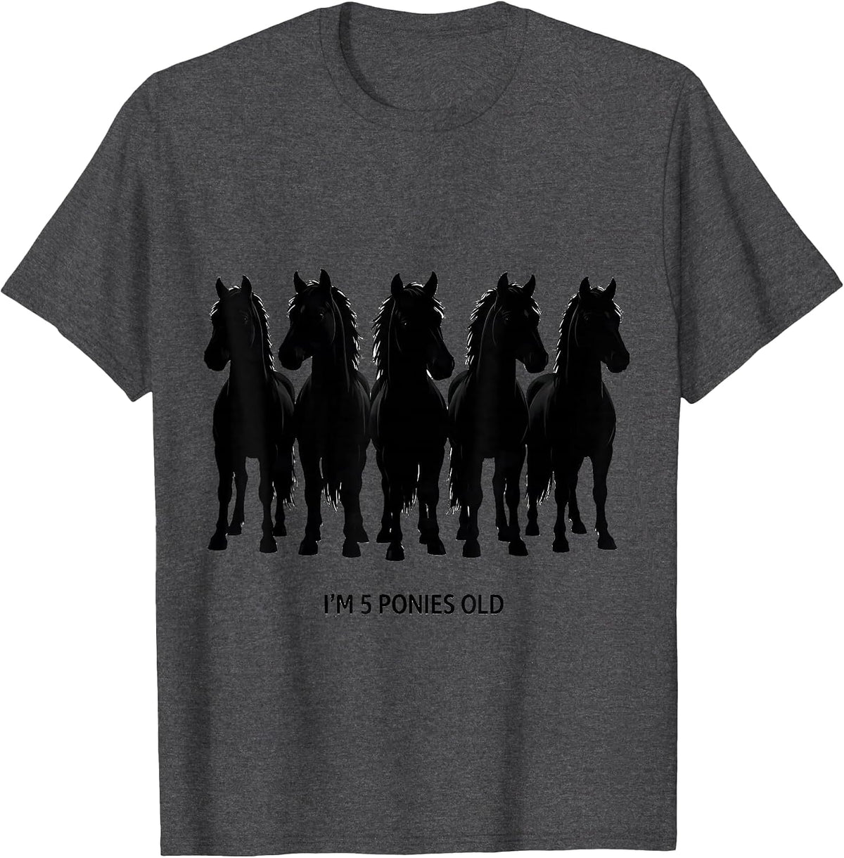 Men's I'm 5 Ponies Old Cute Horse Lover Birthday Girl Gift T-Shirt - Dark Heather Grey